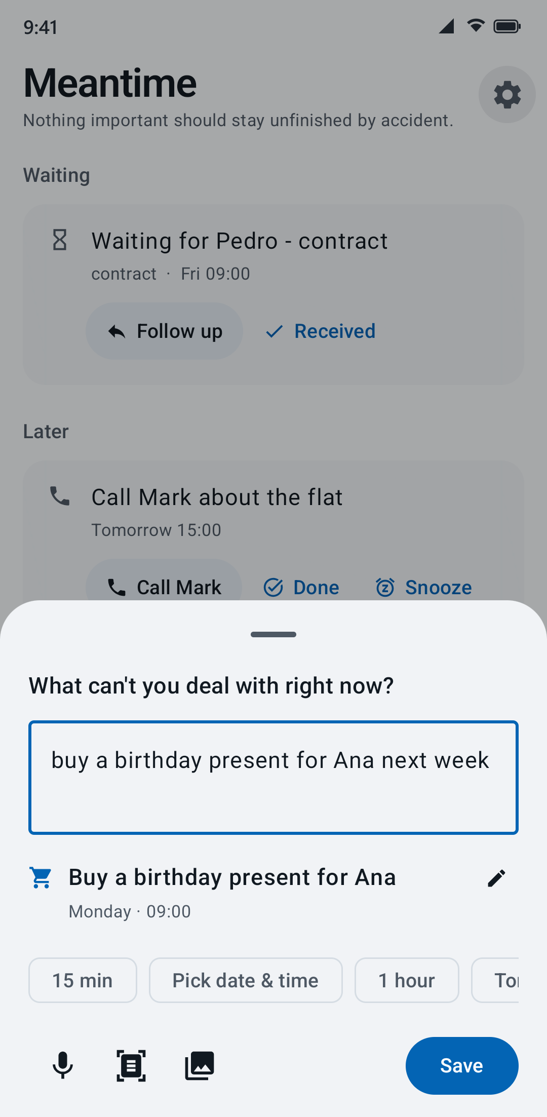 Meantime’s capture sheet. Typed: “buy a birthday present for Ana next week”. Meantime reads it as “Buy a birthday present for Ana”, Monday 09:00.