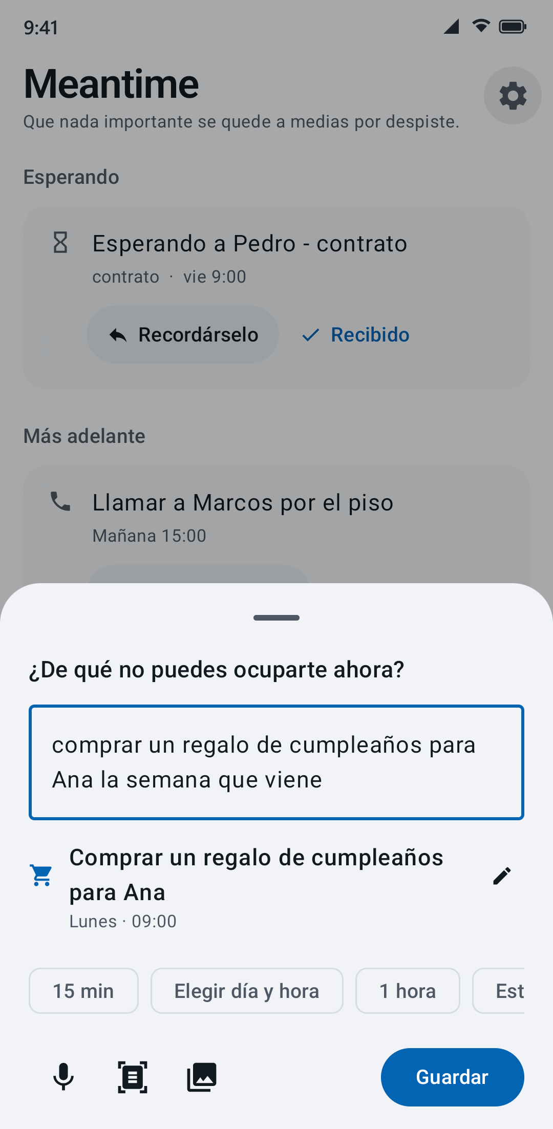 La pantalla para añadir algo en Meantime. Escrito: «comprar un regalo de cumpleaños para Ana la semana que viene». Meantime lo entiende como «Comprar un regalo de cumpleaños para Ana», lunes 9:00.